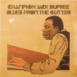 Пластинка Champion Jack Dupree Blues from the gutter